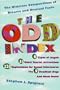 The Odd Index: The Ultimate Compendium of Bizarre and Unusual Facts