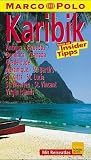 Karibik - Kleine Antillen - Marco Polo Reisef&uuml;hrer - Reisen mit Insider- Tips - Irmeli Tonollo, Michael. Auwers