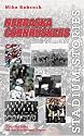 Stadium Stories?: Nebraska Cornhuskers: Colorful Tales of the Scarlet and Cream (Stadium Stories Series)