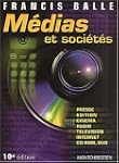 M�dias et soci�t�s. 10�me �dition