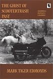 More details of book titled: The Ghost of Scootertrash Past