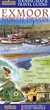 Exmoor North Devon: Beaches, Gardens, Harbours, Arts & Crafts, Idyllic Landscapes, Pubs, Restaurants (Touring Map & Travel Guides)