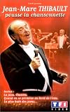 Produkt-Bild: Jean-Marc Thibault : Pousse la chansonnette [FR Import]