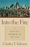 Into the Fire: A Post-9/11 American in Tel Aviv