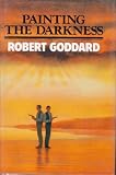 Painting the Darkness (Eagle Large Print)