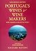 Portugal's Wines & Wine Makers