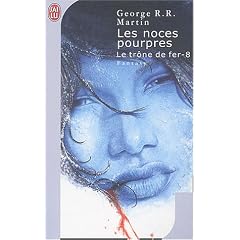 Le Tr�ne de fer, tome 8 : Les Noces pourpres