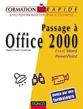 Formation rapide Passage à Office 2000 : Word / Excel / PowerPoint