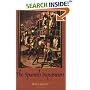 The Spanish Inquisition: A Historical Revision