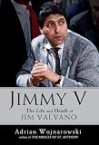  : Jimmy V: The Life and Death of Jim Valvano