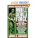 Mobile Guerrilla Force: With The Special Forces In War Zone D