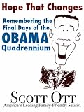 Hope That Changes: Remembering the Final Days of the Obama Quadrennium