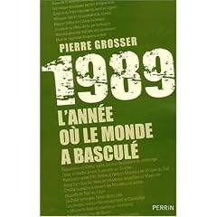 1989, l'ann�e o� le monde a bascul�