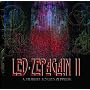 Led Zepagain II : A Tribute to Led Zeppelin