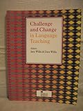 Challenge and change in language teaching