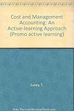 Cost and management accounting : an active learning approach