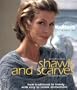 Shawls and Scarves: The Best of Knitter's Magazine