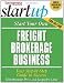 Start Your Own Freight Brokerage Business