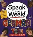 Speak in a Week German for You (German Edition)