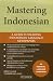 Mastering Indonesian: A Guide to Reading Indonesian Language Newspapers