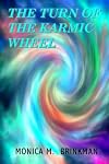 The Turn of the Karmic Wheel