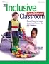The Inclusive Early Childhood Classroom: Easy Ways to Adapt Learning Centers for All Children