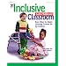 The Inclusive Early Childhood Classroom: Easy Ways to Adapt Learning Centers for All Children