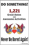 51EBuGLN  L. SL160  101 Creative Dates for Latter day Saints   Paperback   Make Dating Fun Again with 101 Ideas for LDS Dates   Ideas for Dating That New Guy or Girl, Dates in Any Weather, and Group Dates.   Author Lindsey Shumway Also Wrote the Book I Chose You
