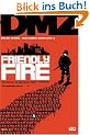 DMZ, Bd. 4: Unter Beschuss