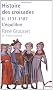 Histoire des croisades et du royaume franc de J�rusalem : Tome 2, 1131-1187 L'�quilibre