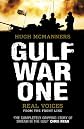Gulf War One: Real Voices from the Front Line