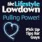 The Lifestyle Lowdown: Pulling Power! Pick Up Tips for Guys