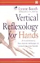 Vertical Reflexology for Hands