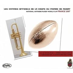 Les Hymnes Officiels De La Coupe Du Monde De Rugby 2007