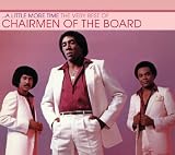 A Little More Time - The Very Best Of Chaimen Of The Board