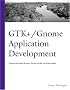 GTK+ /Gnome Application Development