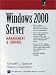 Books : Windows 2000 Server: Management and Control (with CD-ROM)