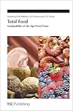 Total food : sustainability of the agri-food chain
