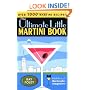 The Ultimate Little Martini Book (Ultimate Little Drinks Book)