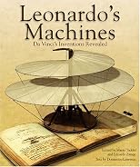Leonardo's Machines: Da Vinci's Inventions Revealed