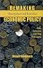 Book Remaking New Zealand and Australian Economic Policy: Ideas, Institution and Policy Communities