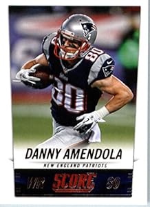 2014 Score Football Card #129 Danny Amendola - New England Patriots