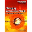 Managing Interactive Media: Project Management for Web and Digital Media
