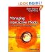 Managing Interactive Media: Project Management for Web and Digital Media