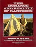 The Romance and Reality of Ranching