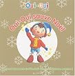 Oui-Oui sauve No�l : Apprends les secrets du P�re No�l dans une fabuleuse aventure !