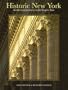 Historic New York: Architectural Journeys in the Empire State