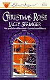Christmas Rose (Love Inspired #2)