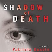 Shadow of Death | [Patricia Gussin]