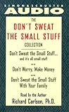 The Don't Sweat the Small Stuff Collection [Abridged] [Audio Cassette]  by...